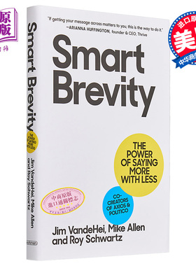 智能简洁 事半功倍的力量 Smart Brevity The Power of Saying More with Less 英文原版 Jim VandeHei【中商原版】