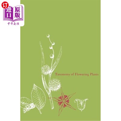 海外直订Taxonomy of Flowering Plants 开花植物分类