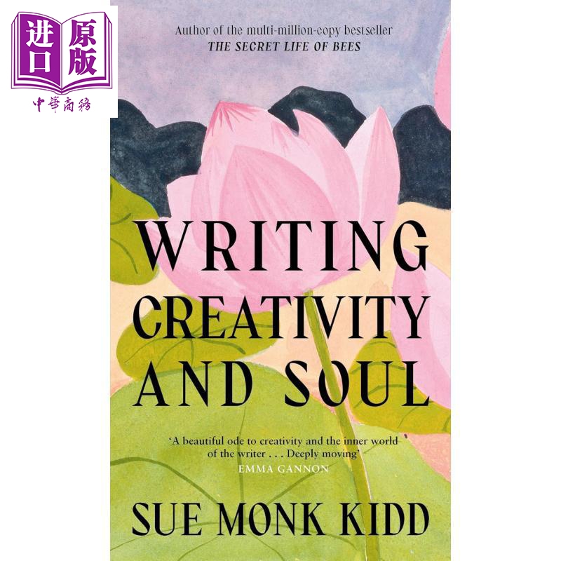写作创意与灵魂 回忆录 指南 苏·蒙克·基德 WRITING CREATIVITY AND SOUL 英文原版 SUE MONK KIDD【中商原版】