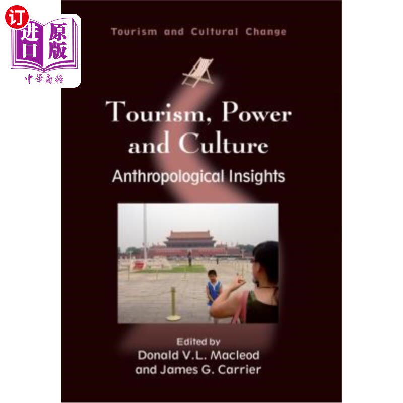 按需印刷Tourism, Power and Culture: Anthropological Insights 旅游、权力与文化:人类学的洞见