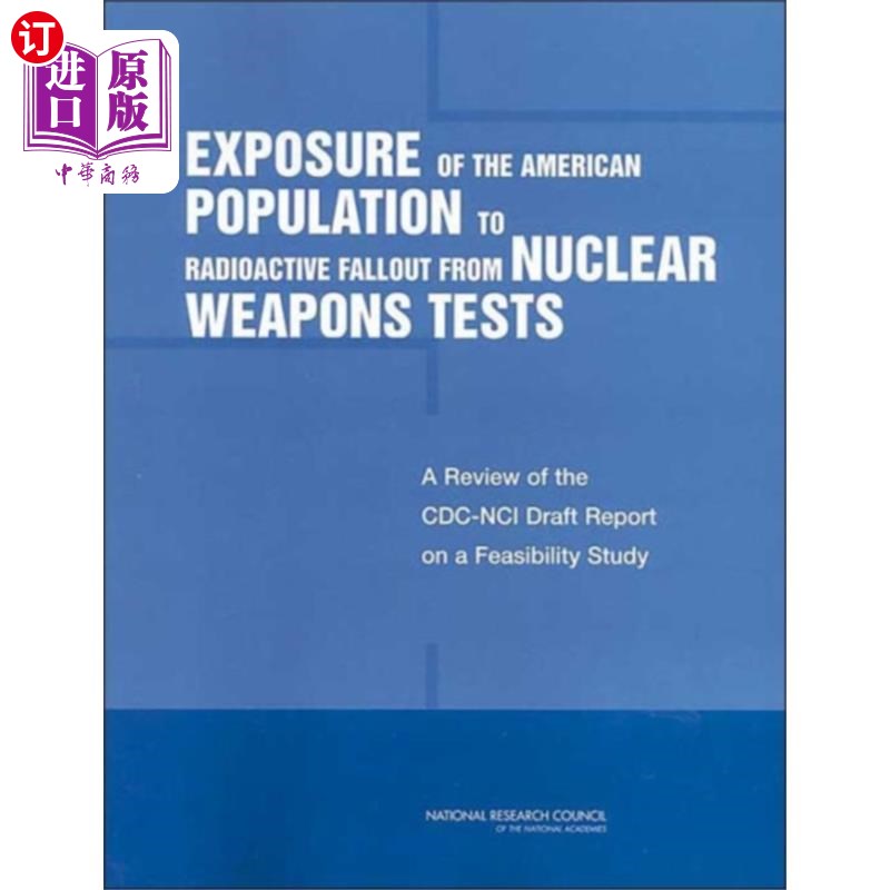 海外直订Exposure of the American Population to Radioacti... 美国人口暴露于核武器试验的放射性沉降物