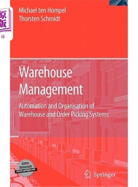 海外直订Warehouse Management: Automation and Organisation of Warehouse and Order Picking 仓库管理:仓库和订单提取系统的