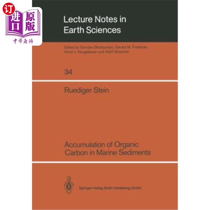 海外直订Accumulation of Organic Carbon in Marine Sediments: Results from the Deep Sea Dr 海洋沉积物中有机碳的积累:深海