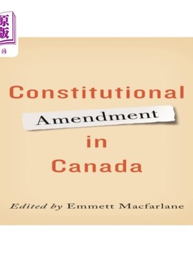 海外直订Constitutional Amendment in Canada 加拿大的宪法修正案