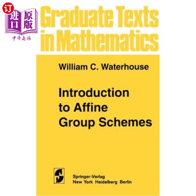 海外直订Introduction to Affine Group Schemes 仿射群方案简介