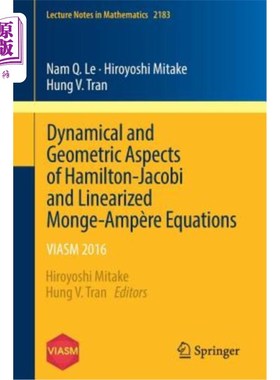 海外直订Dynamical and Geometric Aspects of Hamilton-Jacobi and Linearized Monge-Ampère E Hamilton-Jacobi