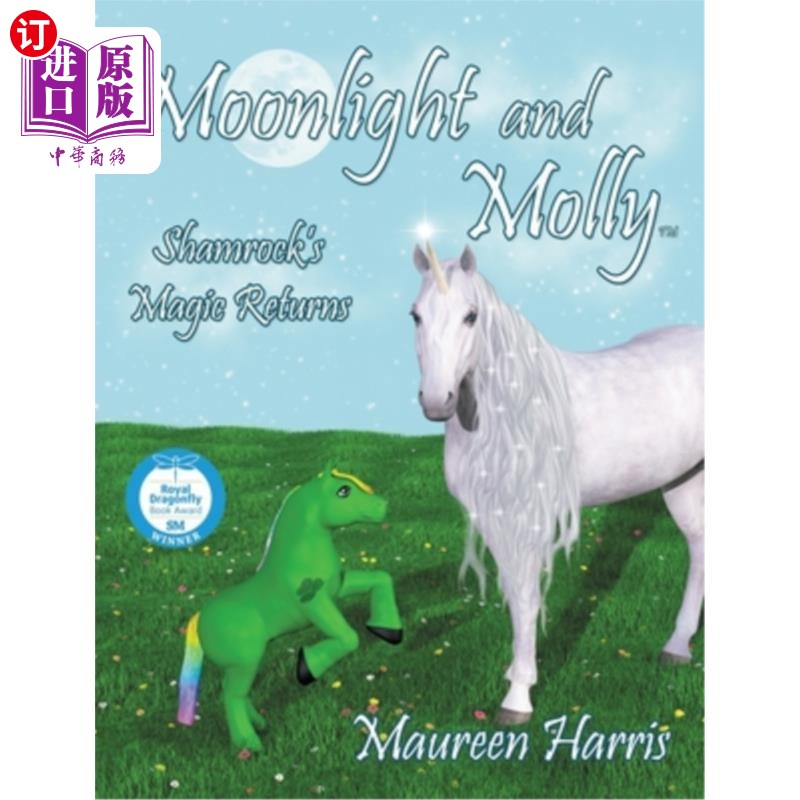 海外直订Moonlight And Molly: Shamrock's Magic Returns 月光与茉莉：三叶草的魔法回归