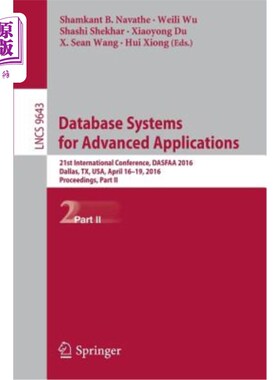 海外直订Database Systems for Advanced Applications: 21st International Conference, Dasfa 高级应用数据库系统:第21届