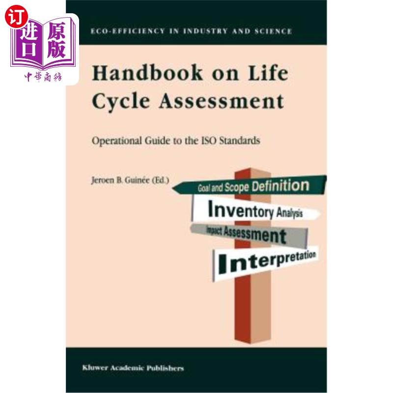 海外直订Handbook on Life Cycle Assessment: Operational Guide to the ISO Standards 生命周期评估手册:ISO标准操作指南