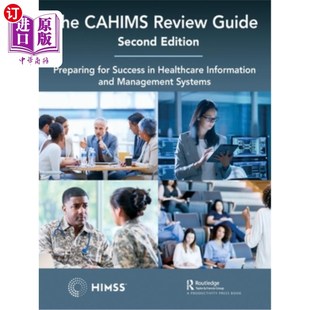 海外直订医药图书The CAHIMS Review Guide: Preparing for Success in Healthcare Information and Man CAHIMS