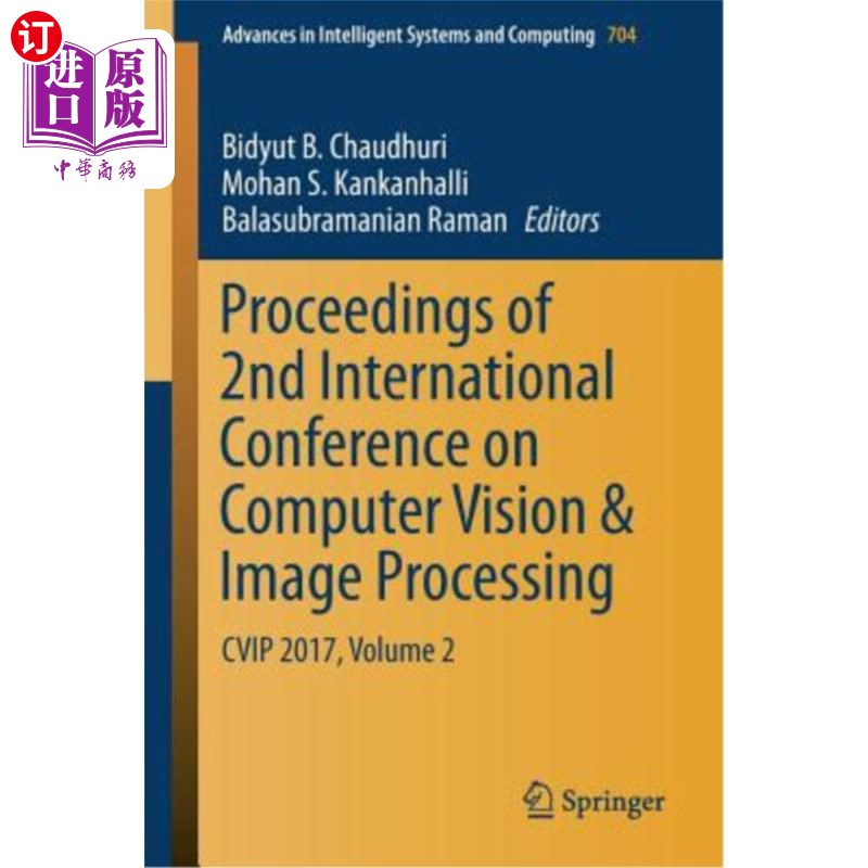 海外直订Proceedings of 2nd International Conference on Computer Vision& Image Processin二届计算机视觉与图像处理国