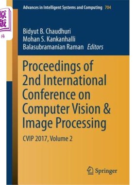 海外直订Proceedings of 2nd International Conference on Computer Vision & Image Processin 二届计算机视觉与图像处理国