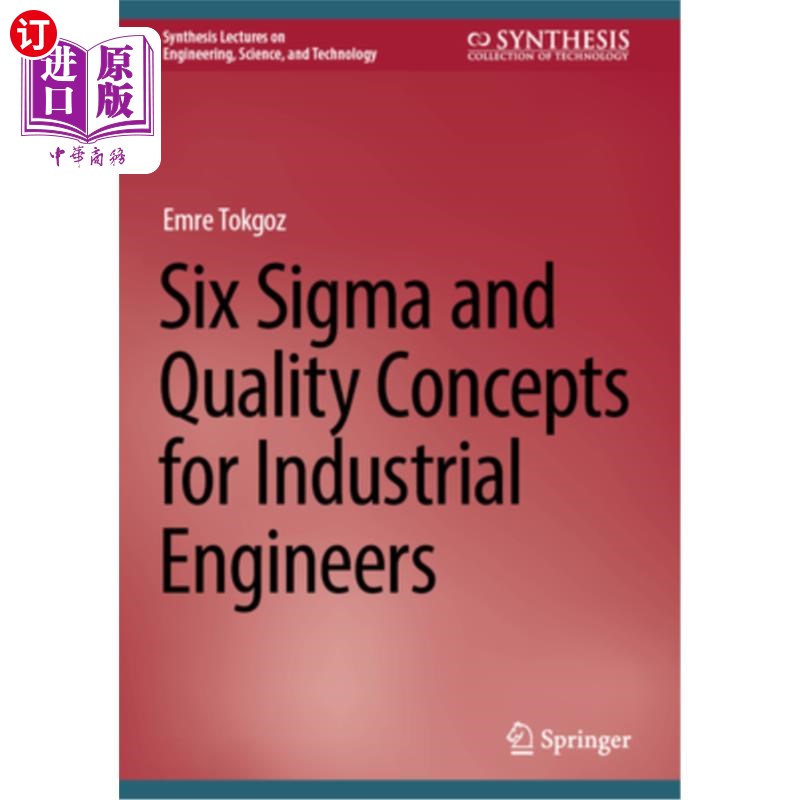 海外直订Six SIGMA and Quality Concepts for Industrial Engineers 工业工程师的六西格玛和质量概念