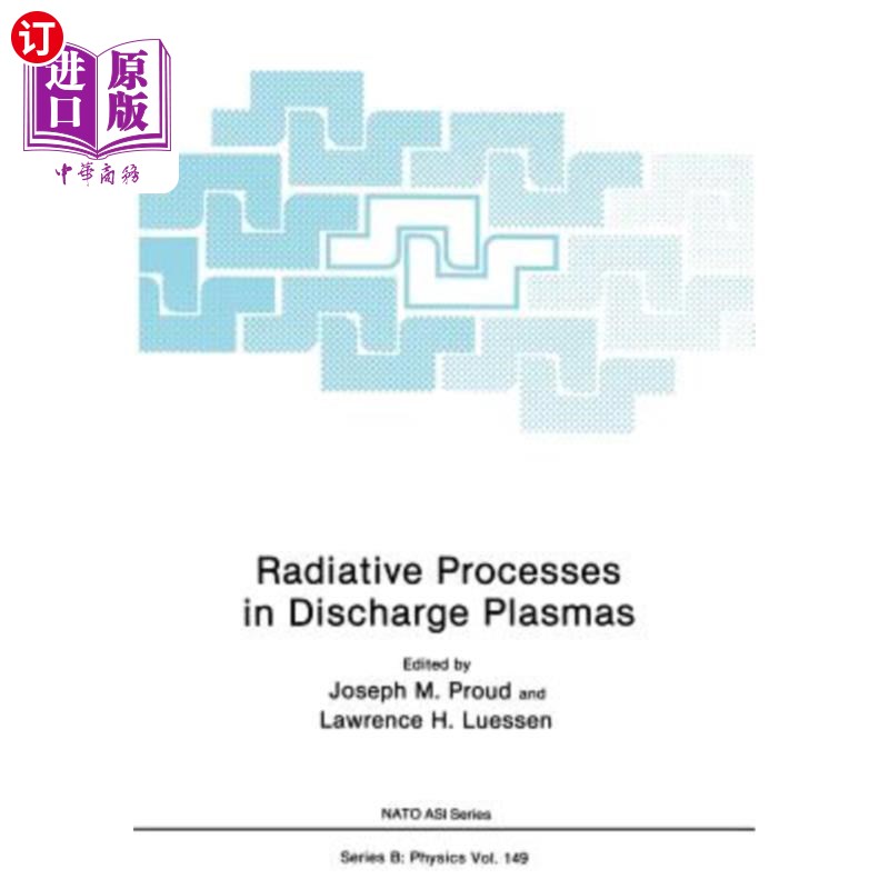 海外直订Radiative Processes in Discharge Plasmas 放电等离子体中的辐射过程