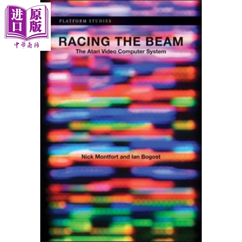 现货 与光束赛跑 雅达利视频计算机系统 Racing the Beam The Atari Video Computer System 英文原版 Nick Montfort【中商原版】