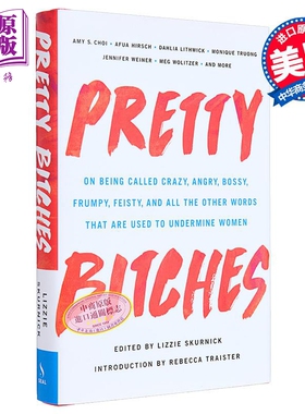 漂亮坏女人 所有用来贬低女人的词汇 Pretty Bitches 英文原版 Lizzie Skurnick 人文社科 妇女问题 自我提升【中商原版】