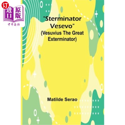 海外直订Sterminator Vesevo (Vesuvius the great exterminator) 维苏威火山，伟大的灭虫者