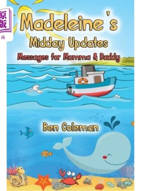 海外直订Madeleine's Midday Updates: Messages for Momma & Daddy 马德琳的午间更新：给妈妈和爸爸的信息
