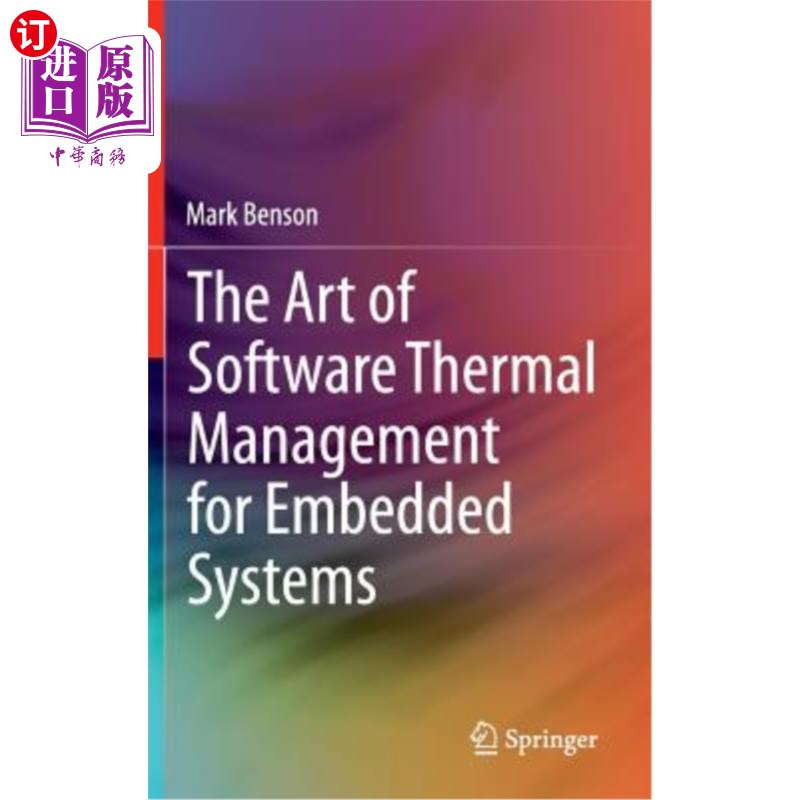 海外直订The Art of Software Thermal Management for Embedded Systems 嵌入式系统软件热管理的艺术