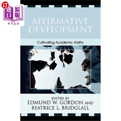 海外直订Affirmative Development: Cultivating Academic Ability 积极发展:培养学术能力