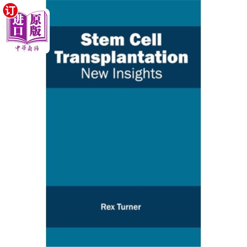 海外直订医药图书Stem Cell Transplantation: New Insights 干细胞移植:新见解