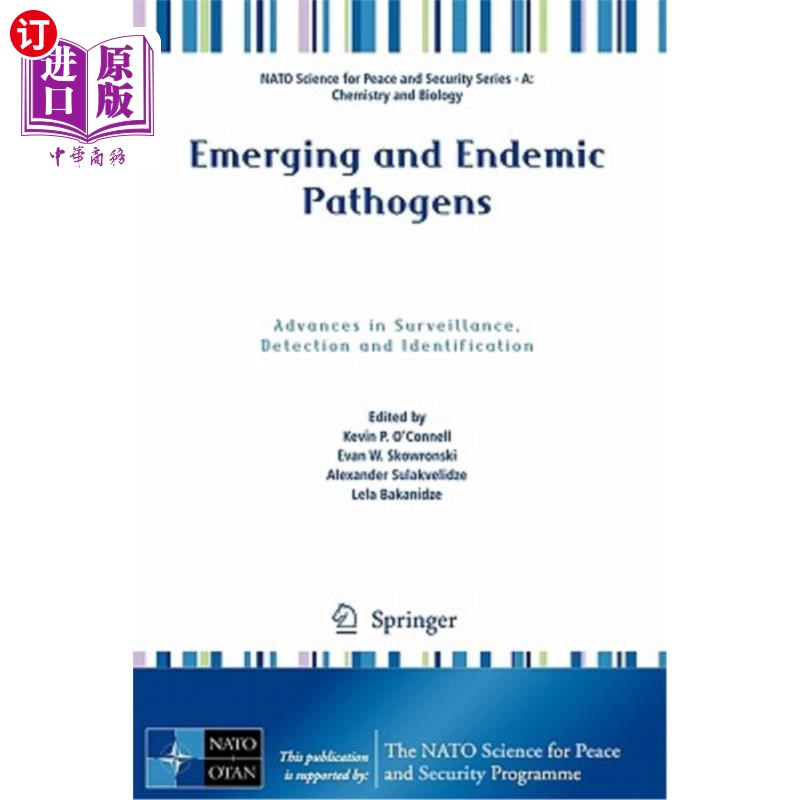 海外直订Emerging and Endemic Pathogens: Advances in Surveillance, Detection and Identifi 新出现和地方性病原体:监测