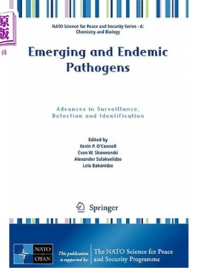 海外直订Emerging and Endemic Pathogens: Advances in Surveillance, Detection and Identifi 新出现和地方性病原体:监测