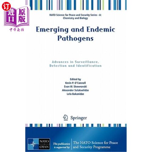海外直订Emerging and Endemic Pathogens: Advances in Surveillance, Detection and Identifi 新出现和地方性病原体:监测