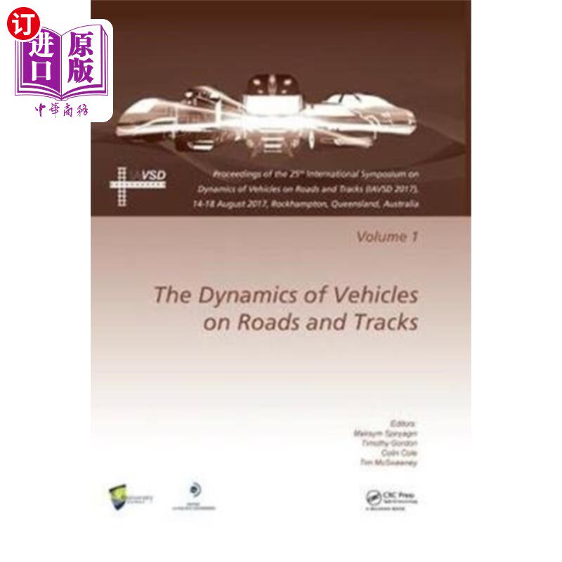 海外直订Dynamics of Vehicles on Roads and Tracks 道路和轨道上车辆动力学Vol . 1