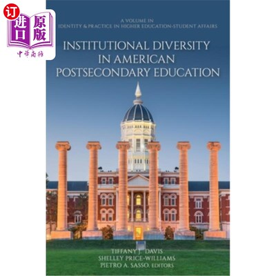 海外直订Institutional Diversity in American Postsecondary Education 美国高等教育的制度多样性