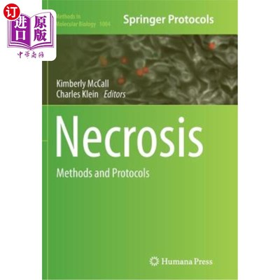 海外直订Necrosis: Methods and Protocols 坏死:方法和方案