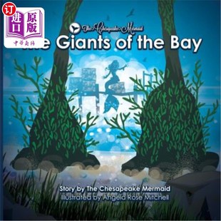 and The Bay Chesapeake 切萨皮克美人鱼：海湾巨人 the Mermaid 海外直订The Giants