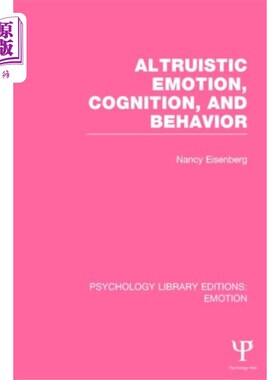 海外直订Altruistic Emotion, Cognition, and Behavior (PLE... 利他情绪，认知和行为