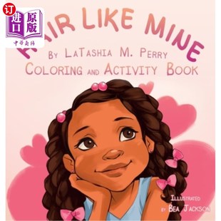 海外直订Hair Like Mine Coloring and Activity Book 头发像我的染色和活动书