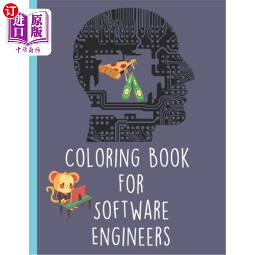 海外直订Coloring Book for Software Engineers: 25 Funny Sarcastic Project Management Quot 彩色书软件工程师:25有趣讽