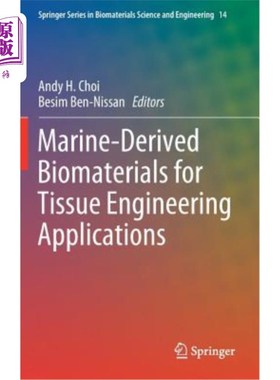 海外直订Marine-Derived Biomaterials for Tissue Engineering Applications 组织工程应用的海洋生物材料
