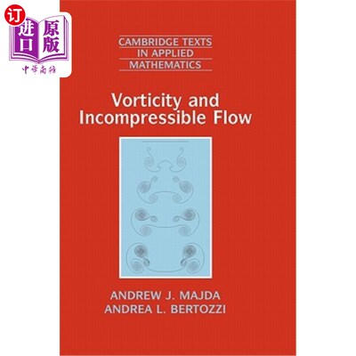 按需印刷Vorticity and Incompressible Flow 涡度和不可压缩流动