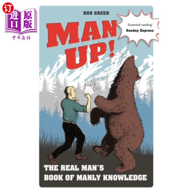 海外直订Man Up!: The Real Man's Book of Manly Knowledge 男人了!:真正男人的男人知识之书