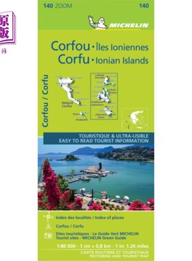 海外直订Corfu & the Ionian Islands - Michelin Zoom Map 1... 科孚岛和爱奥尼亚群岛-米其林缩放地图140