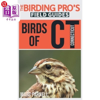 海外直订Birds of Connecticut (The Birding Pro's Field Guides) 康涅狄格的鸟类(观鸟专家野外指南)