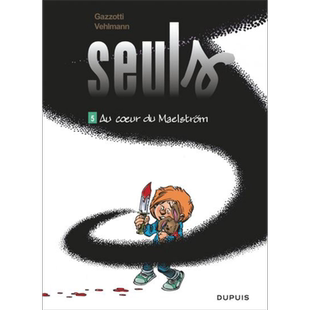 现货 法漫 Fabien Vehlmann 独自在家 05 SEULS T5 AU COEUR DU MAELSTROM 法文原版 Bruno Gazzotti 【中商原版】