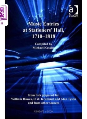 海外直订Music Entries at Stationers' Hall, 1710-1818 在文具馆的音乐作品，1710-1818