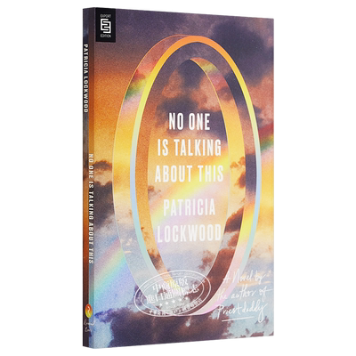 没有人在谈论这个 No One Is Talking About This 英文原版 Patricia Lockwood【中商原版】