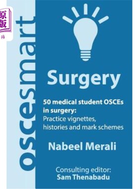 海外直订医药图书OSCEsmart - 50 medical student OSCEs in Surgery: Vignettes, histories and mark s osesma