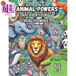 Your Strengths 力量：在着色时发现你 Powers 力量 动物 Discover Coloring 海外直订Animal While