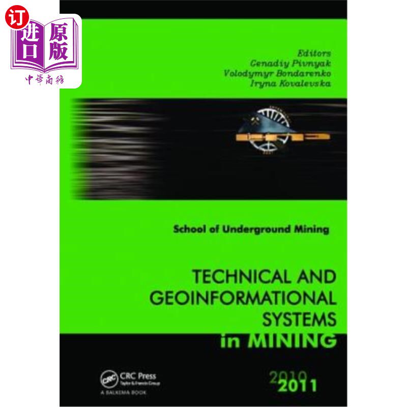 海外直订Technical and Geoinformational Systems in Mining: School of Underground Mining 2 采矿技术与地质信息系统:地