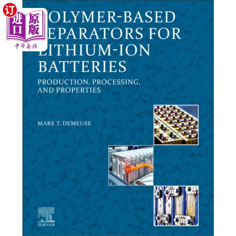 海外直订Polymer-Based Separators for Lithium-Ion Batteri... 锂离子电池用聚合物隔膜