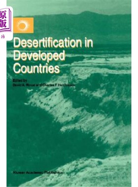 海外直订Desertification in Developed Countries: International Symposium and Workshop on  发达国家的荒漠化：发达国家
