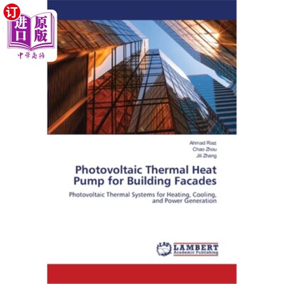 海外直订Photovoltaic Thermal Heat Pump for Building Facades 建筑外立面光伏热热泵