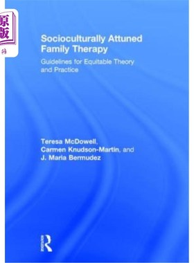 海外直订医药图书Socioculturally Attuned Family Therapy: Guidelines for Equitable Theory and Prac 与社会文化相适应的